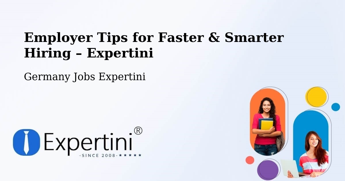 Employer Tips for Hiring & Recruitment – Tutzing - Tutzing, Germany Jobs Expertini