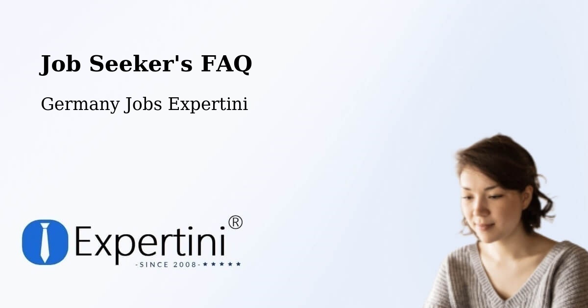 Job Seeker FAQ – Tutzing - Germany Jobs Expertini