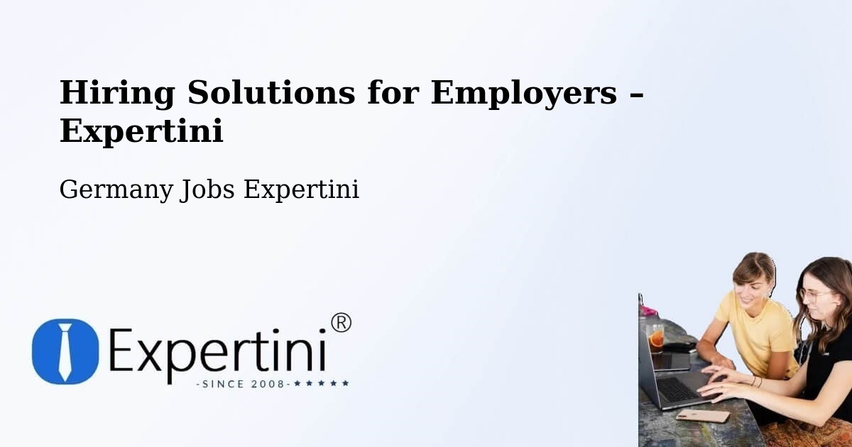 Hiring Solutions for Employers in Tutzing - Tutzing, Germany Jobs Expertini